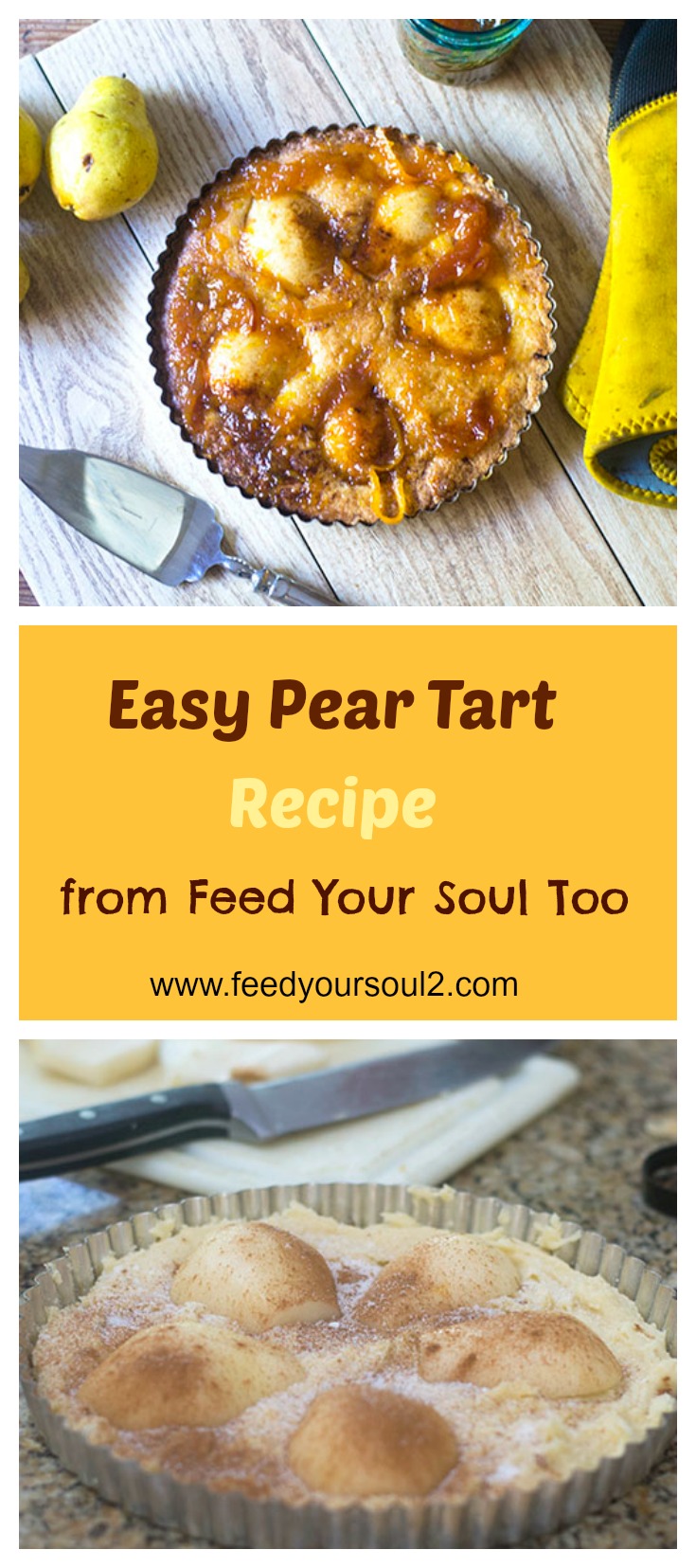 Easy Pear Tart Recipe #dessert #pears #tart | feedyoursoul2.com
