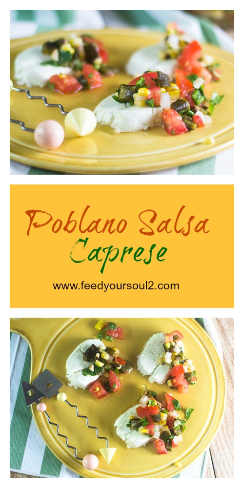 Poblano Salsa Caprese #appetizer #glutenfree #cheese #poblano | feedyoursoul2.com