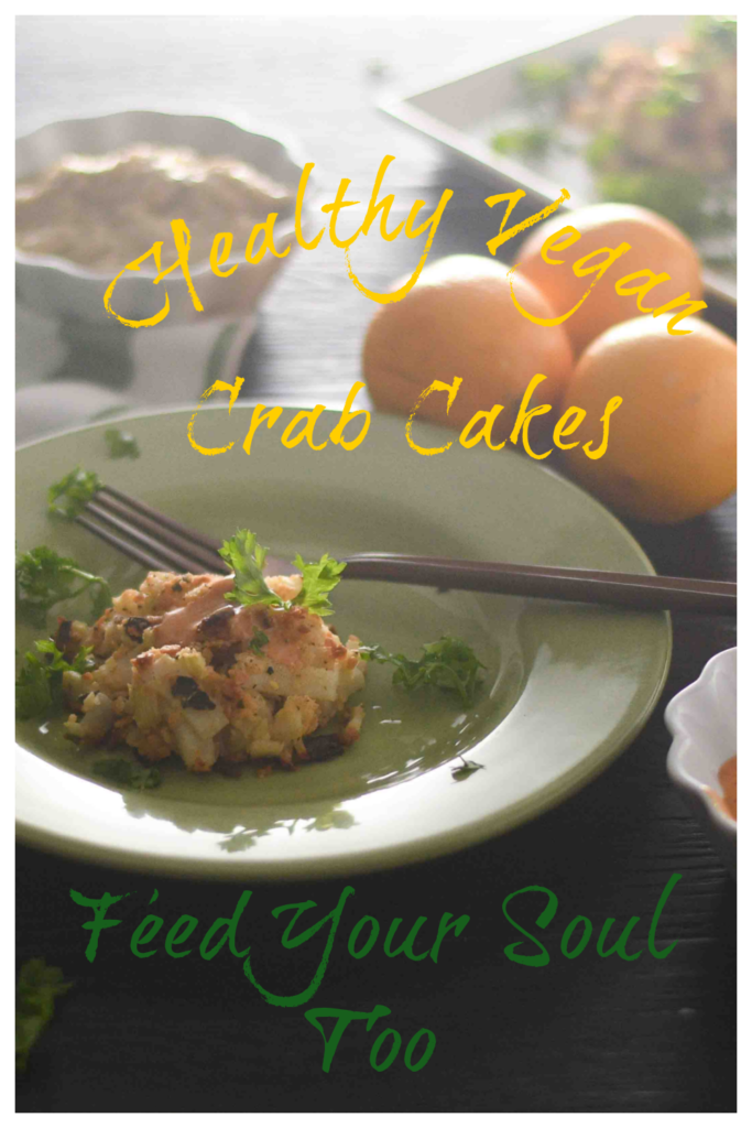 Healthy Vegan Crab Cakes #seafoodecipe #glutenfree #vegan | feedyoursoul2.com