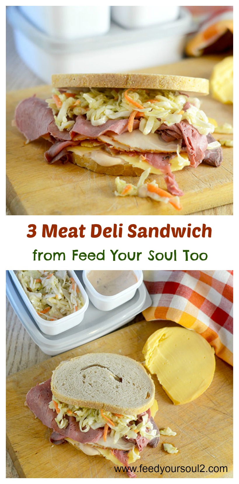 3 Meat Deli Sandwich Feed Your Soul Too
