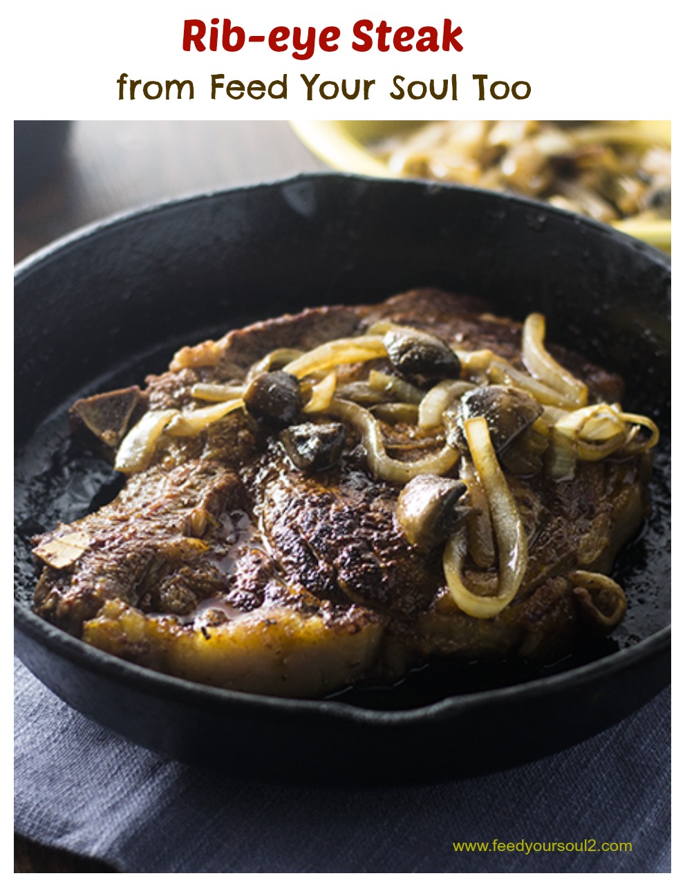 Ribeye Rib-eye Steak from Feed Your Soul Too "Ribeye Rib-eye #steak #how to #DIY / feedyoursoul2.com"