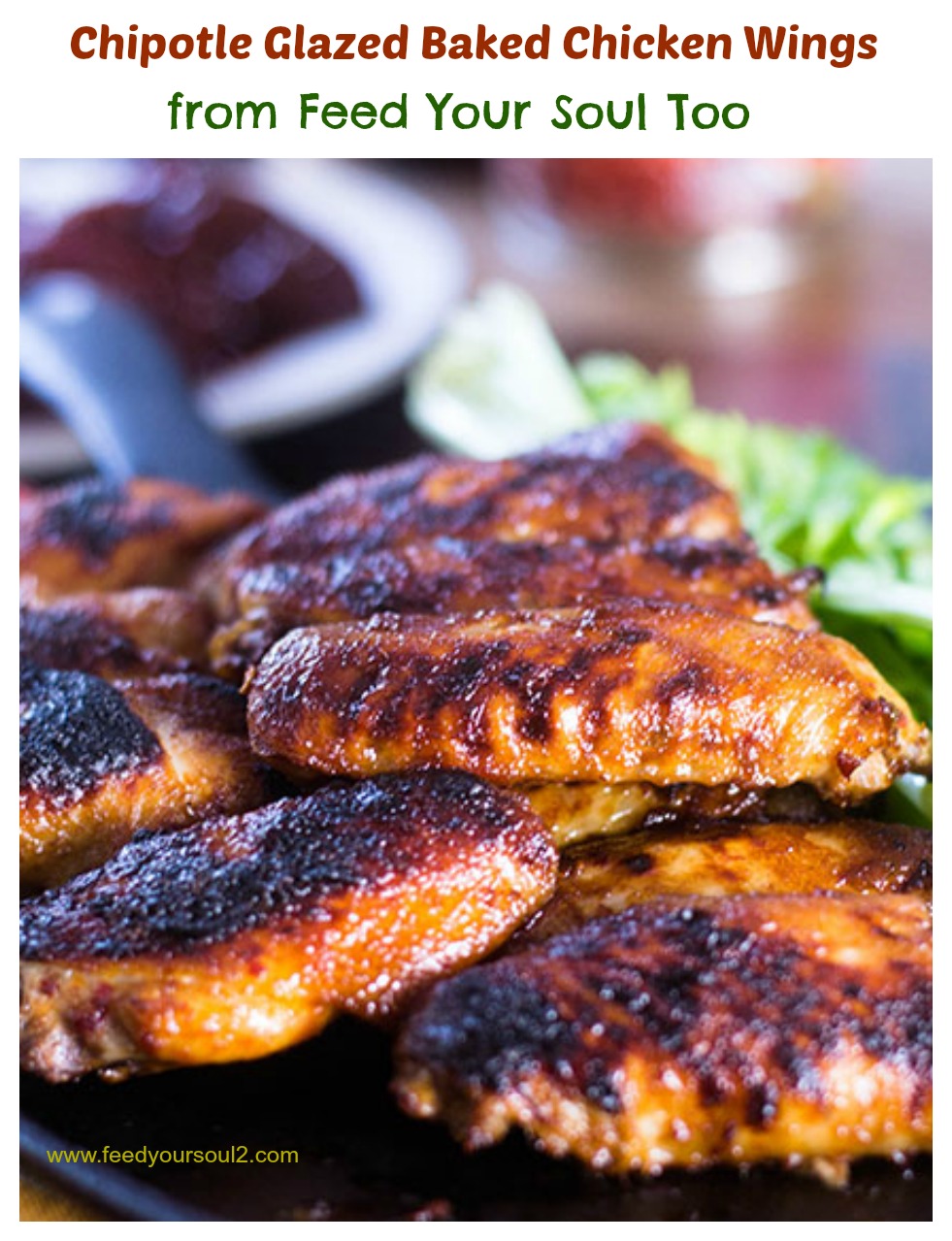 Chipotle Glazed Baked Chicken Wings from Feed Your Soul Too "Chipotle Glazed Baked Chicken Wings #wings #baked #chipotlepeppers / feedyoursoul2.com"