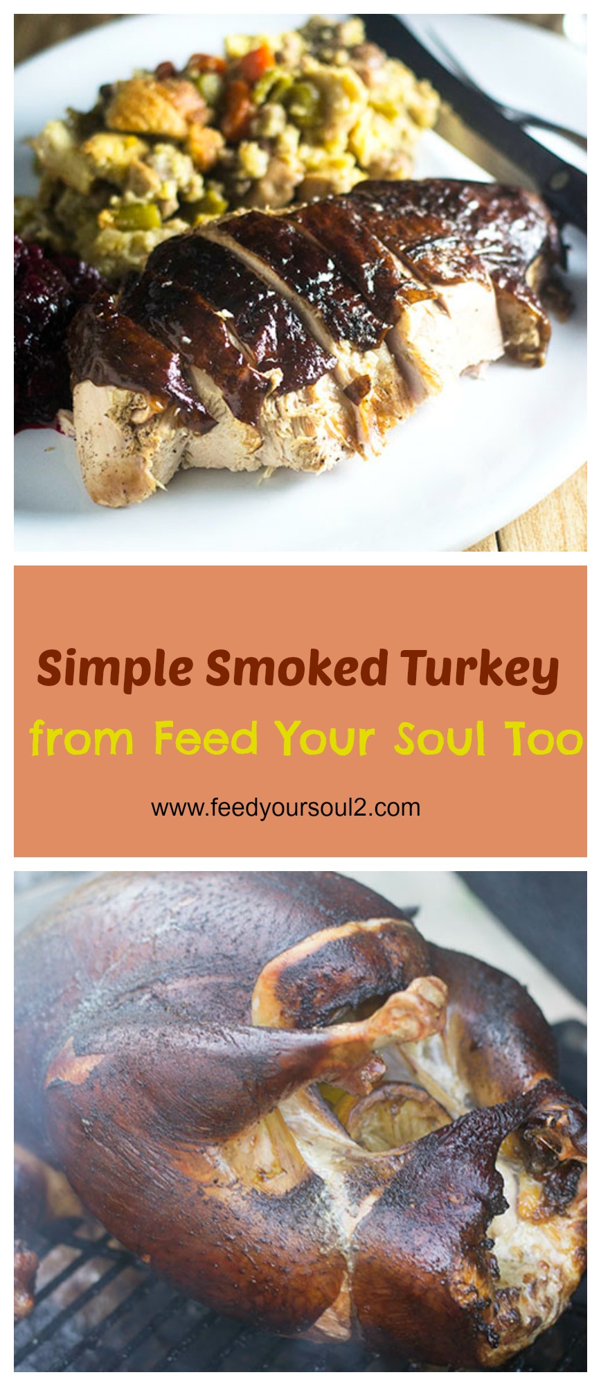Smoked Turkey for Thanksgiving #Thanksgiving #turkey #smoking #brine | feedyoursoul2.com