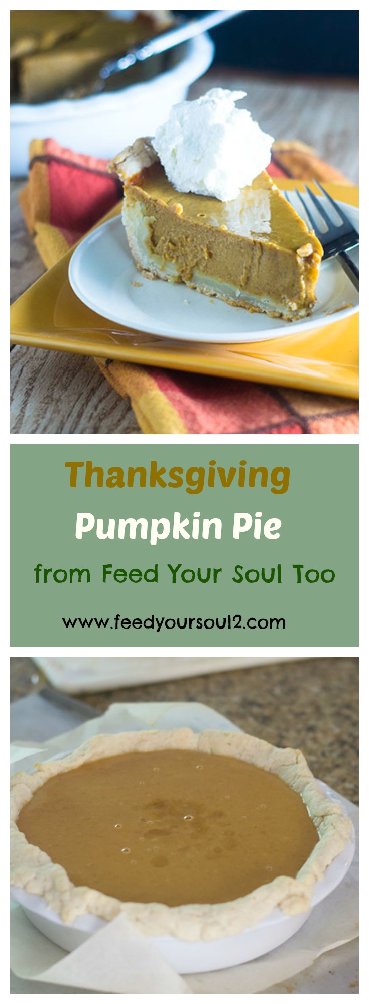 Thanksgiving Pumpkin Pie from Feed Your Soul Too Thanksgiving Pumpkin Pie #Thanksgiving #dessert #pumpkin #pie| feedyoursoul2.com