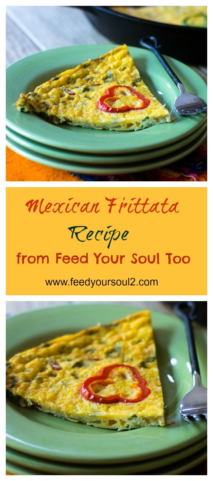 Mexican Frittata Recipe from Feed Your Soul Too Mexican Frittata Recipe #Breakfast #brunch #Mexicanfood #eggs | feedyoursoul2.com