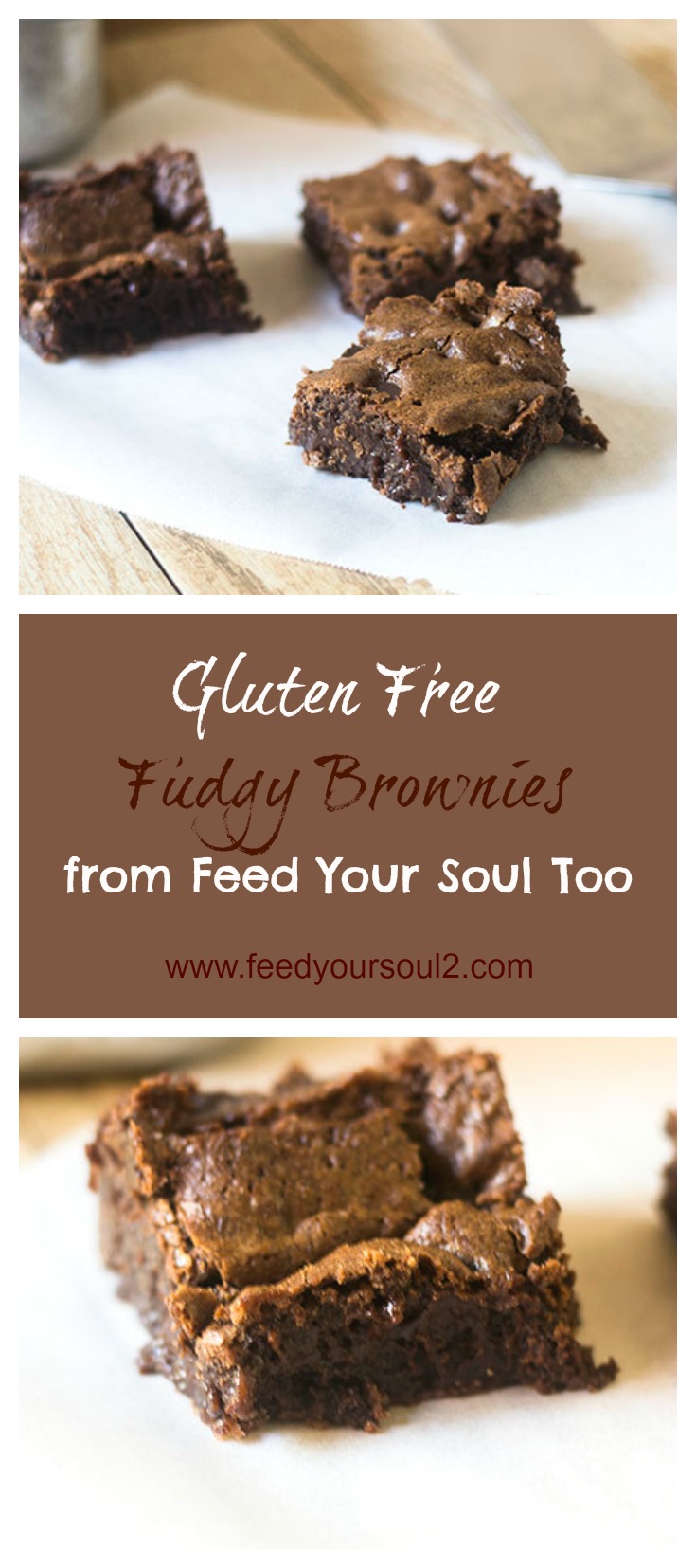 Gluten Free Fudgy Brownies #glutenfree #dessert #chocolate | feedyoursoul2.com