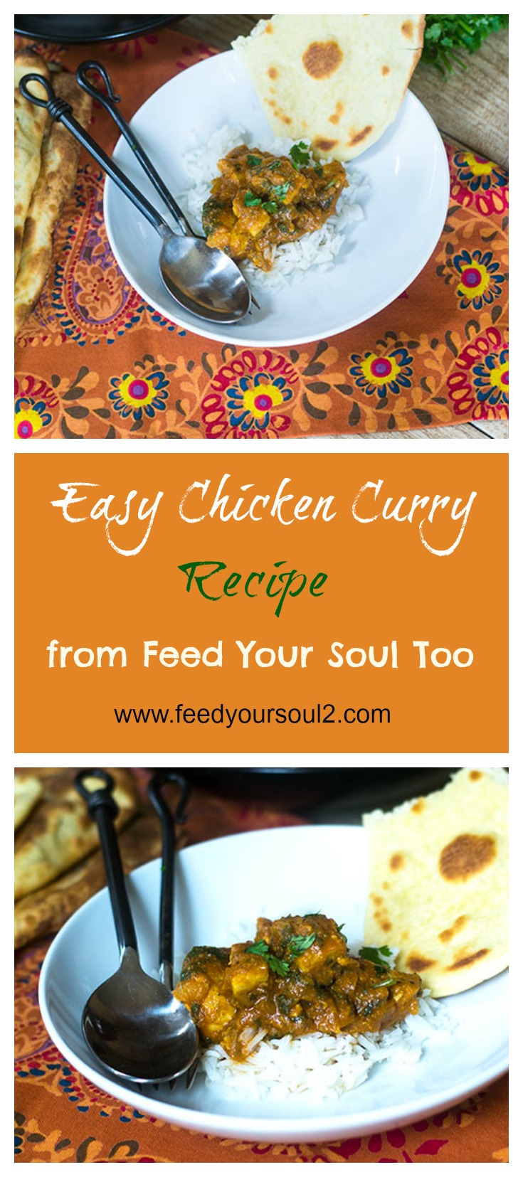Easy Chicken Curry Recipe from Feed Your Soul Too Easy Chicken Curry Recipe #Indianfood #glutenfree #curry | feedyoursoul2.com