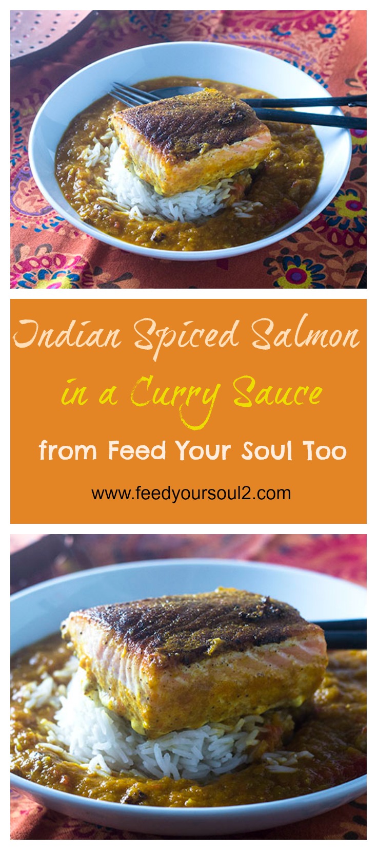 Indian Spiced Salmon in a Curry Sauce from Feed Your Soul Too Indian Spiced Salmon in a Curry Sauce #Indianfood #seafood #curry | feedyoursoul2.com