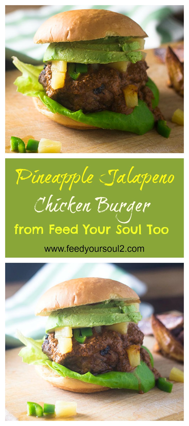 Pineapple Jalapeno Chicken Burger from Feed Your Soul Too Pineapple Jalapeno Chicken Burger #dinner #spicy #chicken #burgers | feedyoursoul2.com