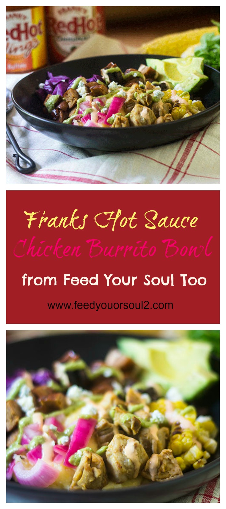 Franks RedHot Sauce Chicken Burrito Bowl from Feed Your Soul Too Franks RedHot Sauce Chicken Burrito Bowl #dinner #promotion #chicken #frank’sRedHotSauce | feedyoursoul2.com