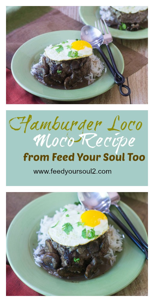 Hamburger Loco Moco Recipe #dinner #hamburger #Hawaiianfood #comfortfood | feedyoursoul2.com