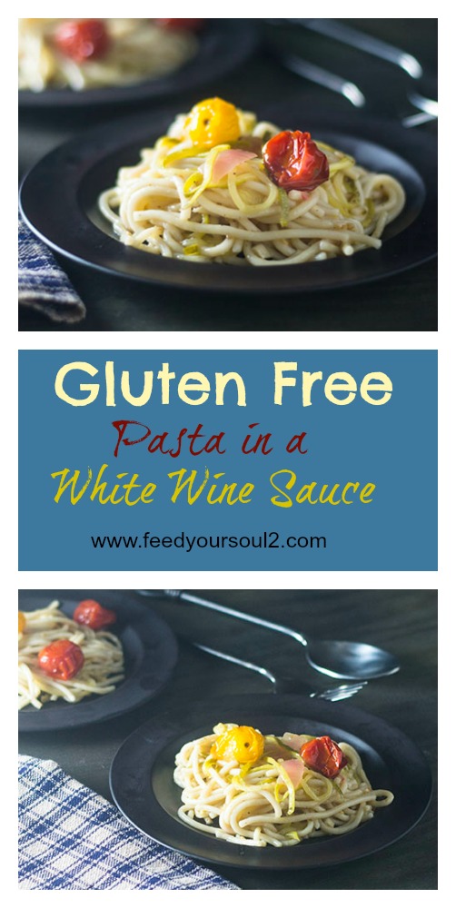 Gluten Free Pasta in a White Wine Sauce #pasta #glutenfree #whitewine | feedyoursoul2.com