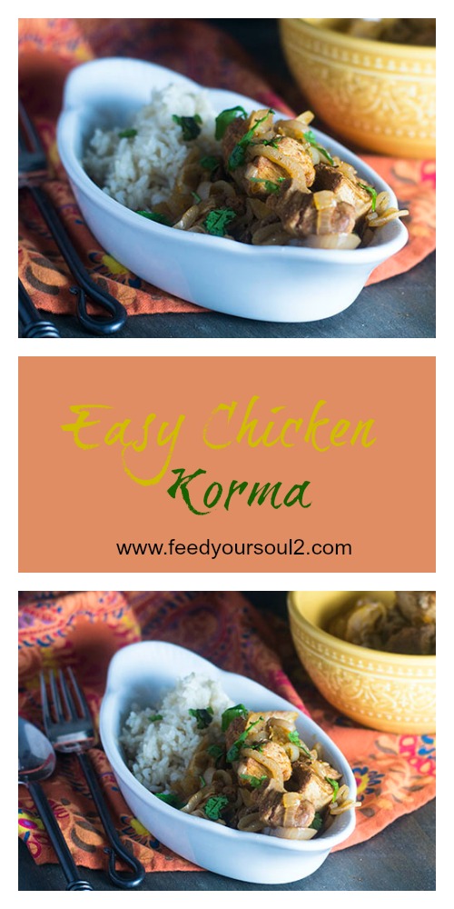 Easy Chicken Korma #chicken #glutenfree #Indianfood | feedyoursoul2.com