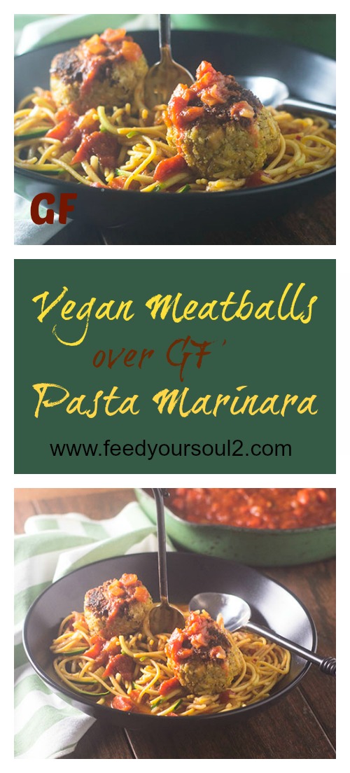 Vegan Meatballs over Gluten Free Pasta Marinara from Feed Your Soul Too Vegan Meatballs over Gluten Free Pasta Marinara #vegan #pasta #glutenfree | feedyoursoul2.com