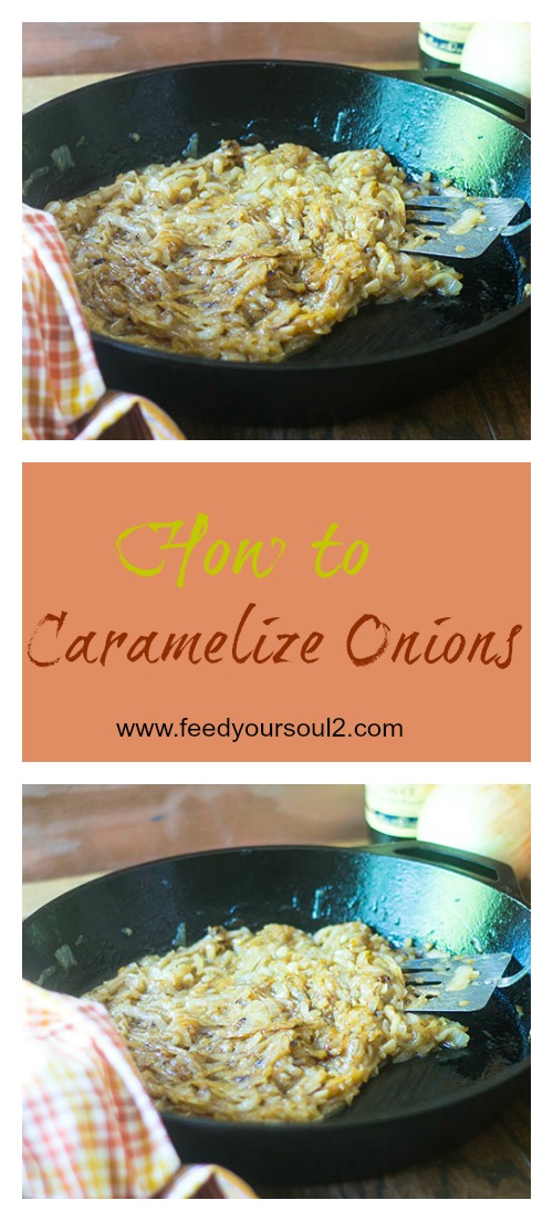 How to Caramelize Onions from Feed Your Soul Too How to Caramelize Onions #DIY #Onions #glutenfree | feedyoursoul2.com
