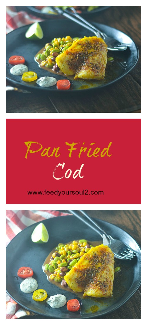 Pan Fried Cod from Feed Your Soul Too Pan Fried Cod #seafood #glutenfree #cod | feedyoursoul2.com