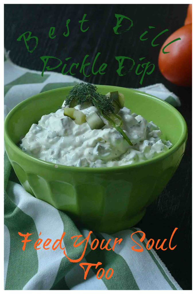 Best Dill Pickle Dip #pickles #appetizer #dill | feedyoursoul2.com