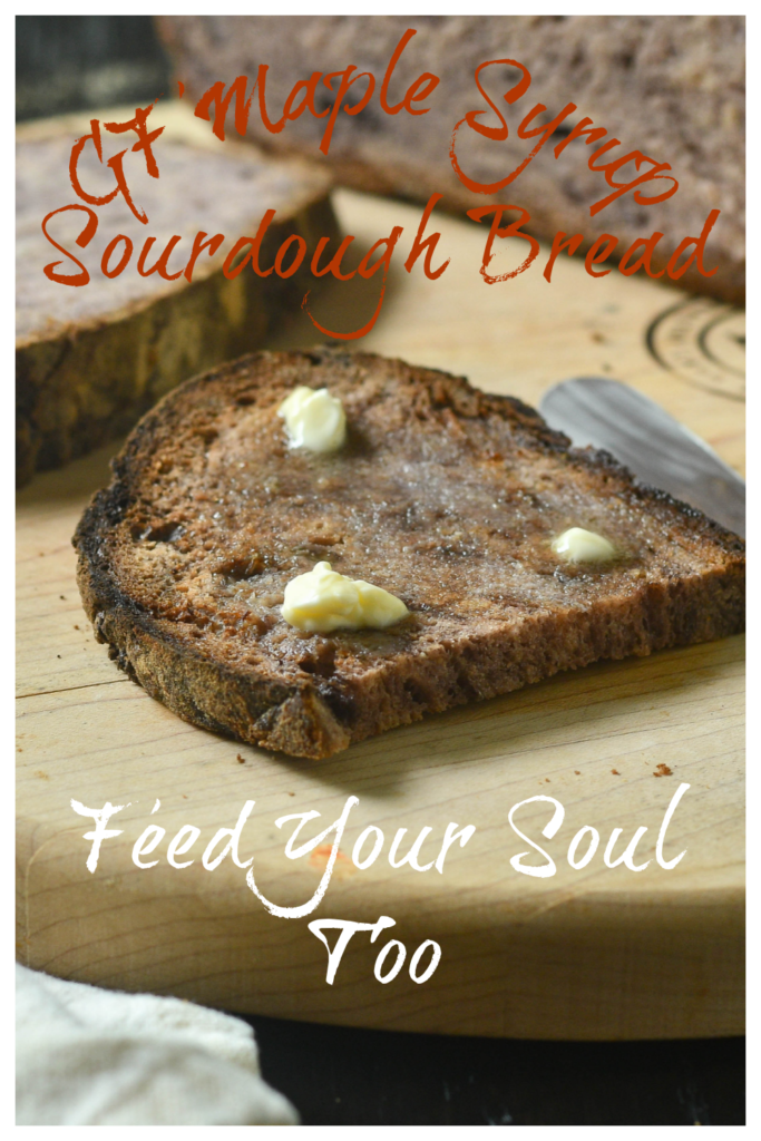 Gluten Free Maple Syrup Sourdough Bread from Feed Your Soul Too