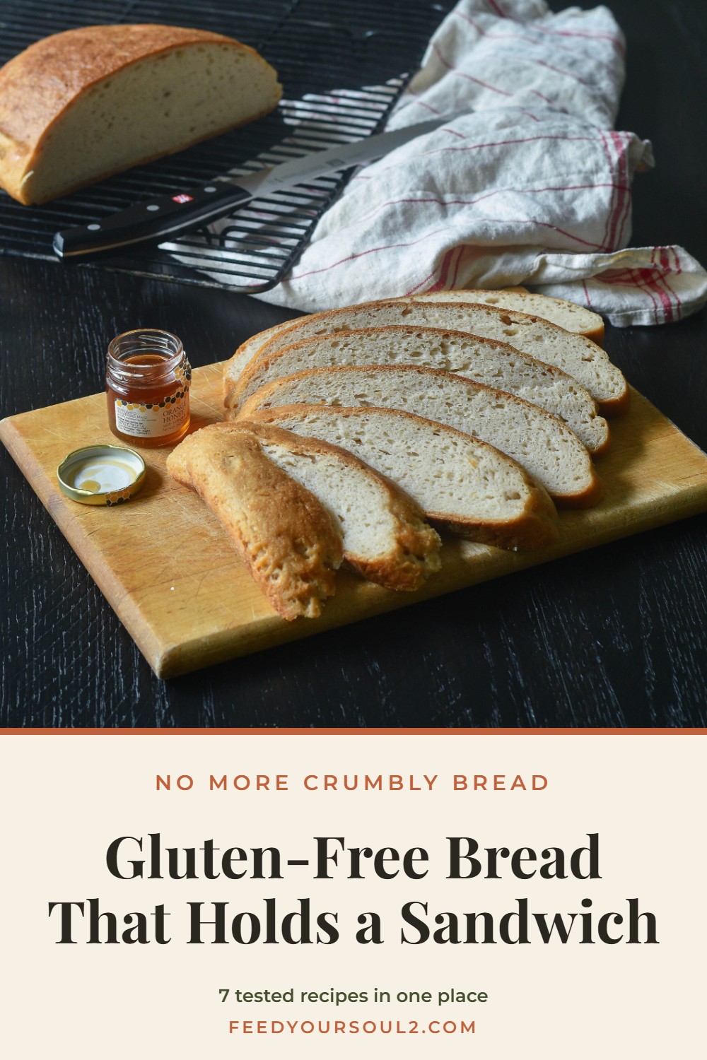 Gluten-Free Bread That Holds a Sandwich - Feed Your Soul Too