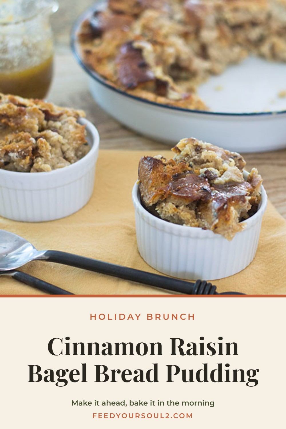Cinnamon Raisin Bagel Bread Pudding - Feed Your Soul Too