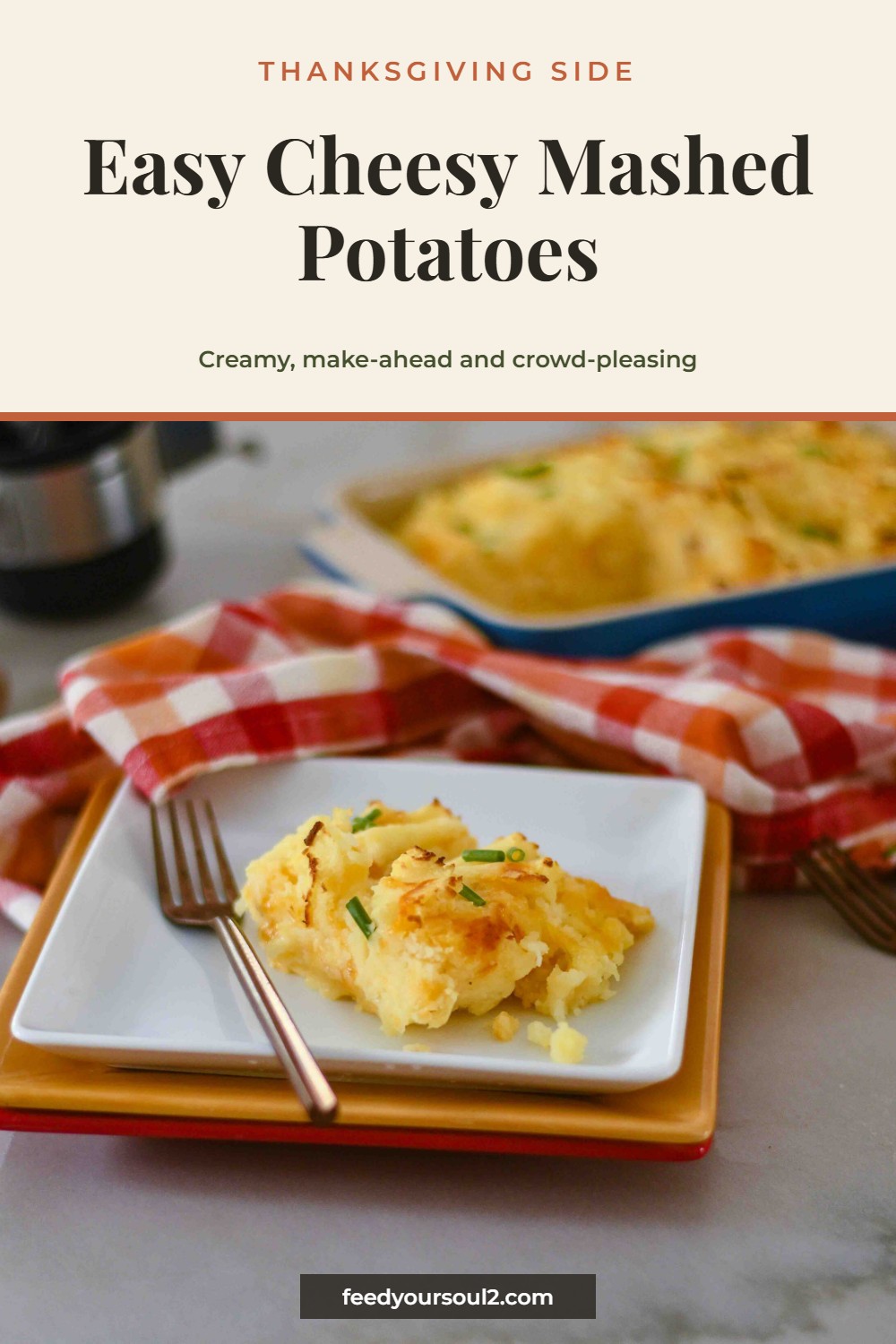 Easy Cheesy Mashed Potatoes - Creamy, make-ahead and crowd-pleasing